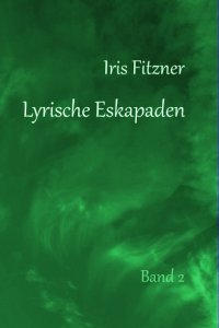 Iris Brandt - Lyrische Eskapaden