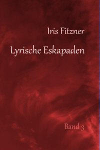 Iris Brandt - Lyrische Eskapaden